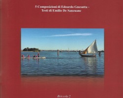 Composizioni di Edoardo Gnesutta- Testi di Emilio De Sanzuane